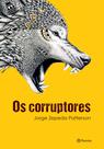 Livro - Os corruptores