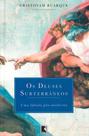 Livro - Os deuses subterrâneos Livro - Os deuses subterrâneos