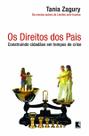 Livro Os Direitos dos Pais - Tania Zagury