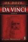 Livro - Os doze o código que nem da Vinci Livro - Os doze o código que nem da Vinci
