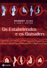 Livro - Os estabelecidos e os outsiders