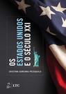 Livro - Os Estados Unidos e o Século XXI