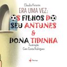 Livro - Os filhos de seu Antunes e dona Tidinha