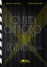 Livro - Os filmes que todo gerente deve ver: Aprenda nos cinemas o que você precisa saber sobre gestão