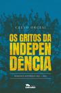Livro - Os gritos da Independência