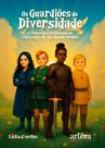 Livro - Os Guardiões da Diversidade