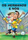 Livro - Os hermanos e nós Livro - Os hermanos e nós