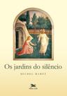 Livro - Os jardins do silêncio