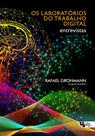 Livro - Os laboratórios do trabalho digital