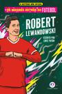 Livro - Os maiores astros do futebol - Robert Lewandowski