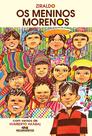 Livro - Os Meninos Morenos