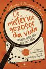 Livro - Os mistérios gozosos da vida contados pelos pais aos seus filhos Livro - Os mistérios gozosos da vida contados pelos pais aos seus filhos