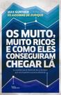Livro - Os muito, muito ricos e como eles conseguiram chegar lá Livro - Os muito, muito ricos e como eles conseguiram chegar lá