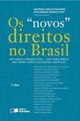 Livro Os Novos Direitos no Brasil - Editora Saraiva. - Editora Saraiva