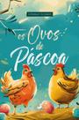 Livro - Os ovos de páscoa Livro - Os ovos de páscoa