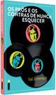 Livro - Os prós e os contras de nunca esquecer