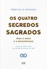 Livro - Os quatro segredos sagrados para o amor e a prosperidade