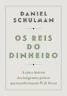 Livro - Os reis do dinheiro