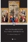 Livro - Os Sacramentos na Vida Espiritual
