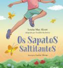 Livro - Os sapatos saltitantes