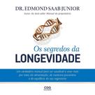 Livro - Os Segredos da Longevidade Dr Edmond Saab