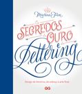 Livro - Os Segredos de Ouro do Lettering