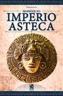 Livro - Os Segredos do Império Asteca
