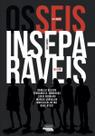 Livro - Os seis inseparáveis