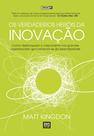 Livro - Os Verdadeiros Heróis da Inovação