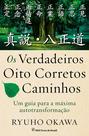 Livro - Os verdadeiros oito corretos caminhos