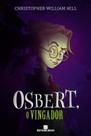 Livro - Osbert, o Vingador (Vol. 1 As histórias de Schwartzgarten)