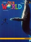 Livro - Our World 2 Wb - American - 2Nd Ed - NATGEO & CENGAGE ELT Livro - Our World 2 Wb - American - 2Nd Ed - NATGEO & CENGAGE ELT