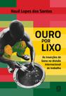 Livro - Ouro por lixo