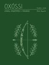 Livro - Oxossi - Lendas, Arquetipo E Teologia