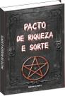 Livro Pacto de Riqueza e Sorte - Livropostal