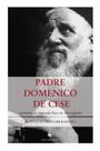 Livro - Padre Domenico de Cese. Apóstolo da Sagrada Face de Manoppello
