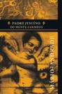 Livro - Padre Jesuíno do Monte Carmelo