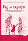 Livro - Pais em construção
