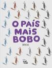 Livro - Pais Mais Bobo, O - CAI, CAI