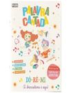 Livro - Palavra Cantada - Do, Re Mi, A Brincadeira E Aqui!