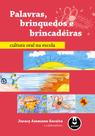 Livro - Palavras, Brinquedos e Brincadeiras