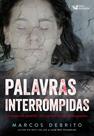 Livro - Palavras Interrompidas