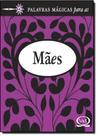 Livro - Palavras magicas para as mães
