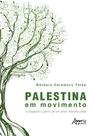 Livro - Palestina em Movimento