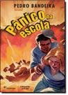 Livro - Pânico na escola