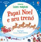 Livro - Papai noel e seu trenó: luzes magicas