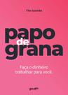 Livro - Papo de grana