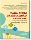 Livro - Para Alem Da Educacao Especial - WAK EDITORA