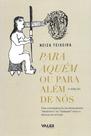 Livro - Para aquém ou para além de nós - 3ª edição