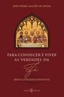 Livro - Para Conhecer e Viver as Verdades da Fé